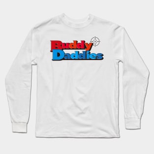 Buddy daddies Long Sleeve T-Shirt